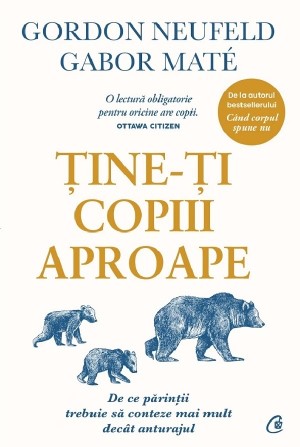Copertă Tine-ti copiii aproape