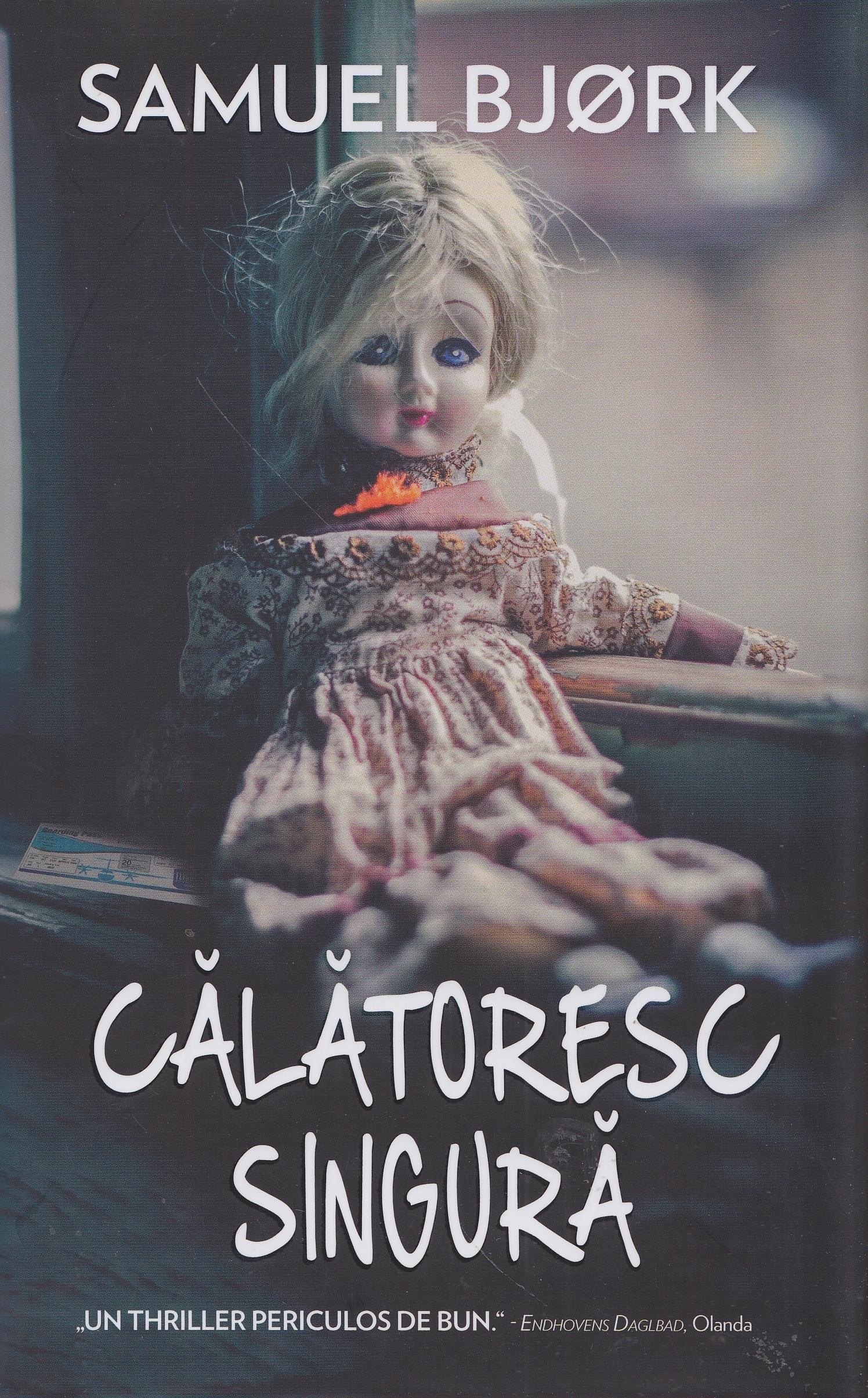 Calatoresc singura