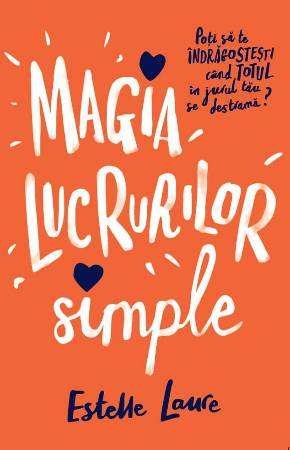 Magia lucrurilor simple