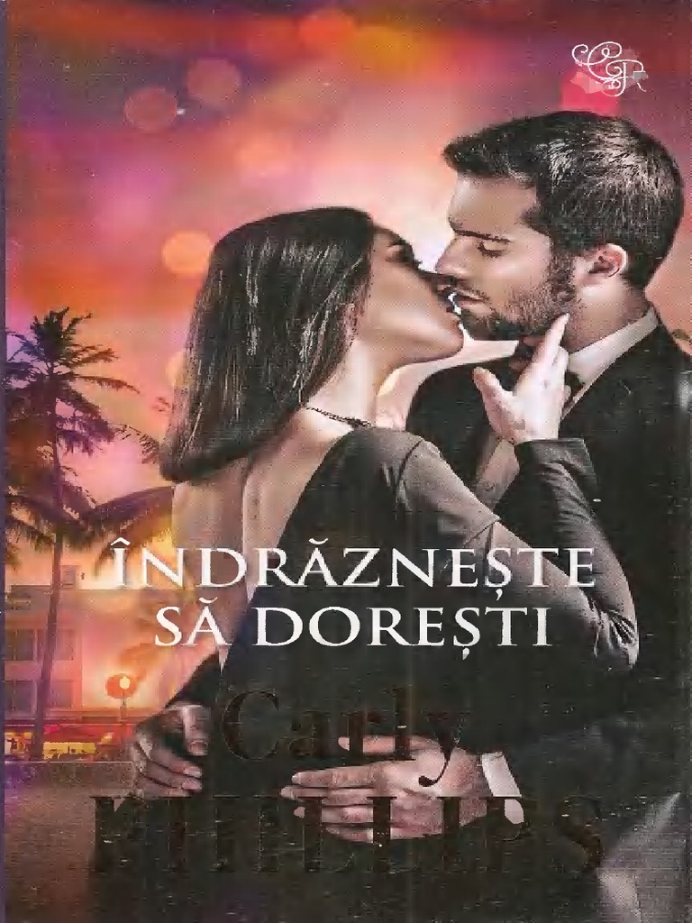 descarca-carly-phillips-indrazneste-sa-doresti-pdf