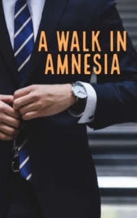 A Walk in Amnesia