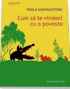 descarca-paola-santagostino-cum-sa-te-vindeci-cu-o-poveste-pdf