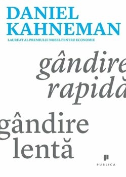 descarca-daniel-kahneman-gindire-rapida-gindire-lenta-pdf