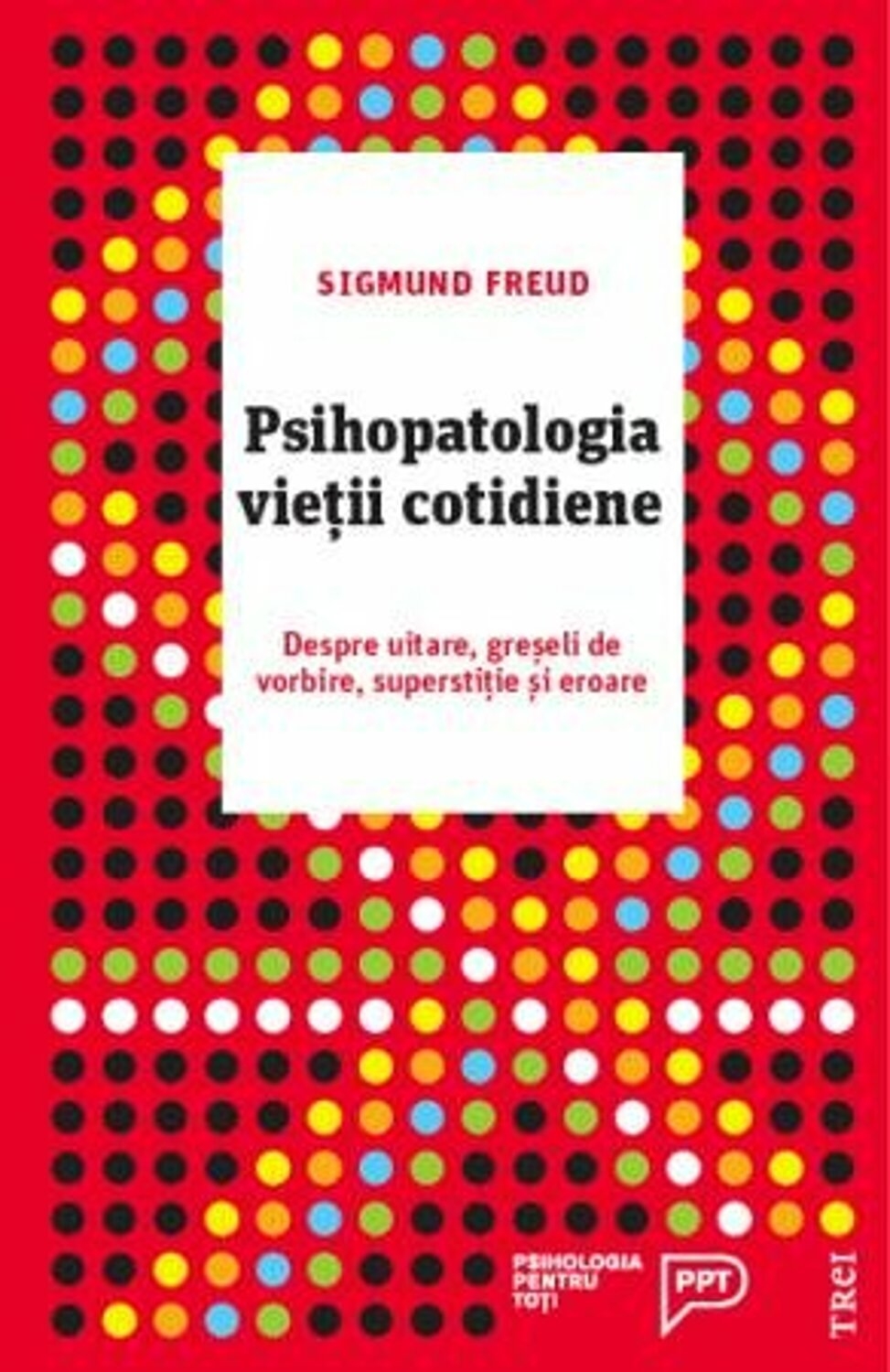 descarca-sigmund-freud-psihopatologia-vietii-cotidiene-pdf