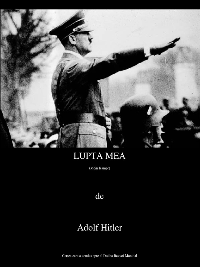 Mein Kampf Lupta Mea.