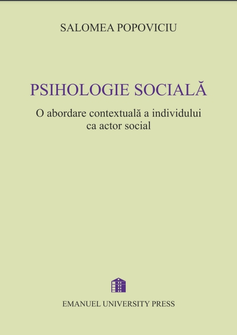 Psihologie sociala. O abordare contextuala a individului ca actor social