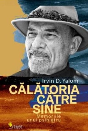 descarca-irvin-d-yalom-calatoria-catre-sine-memoriile-unui-psihiatru-pdf