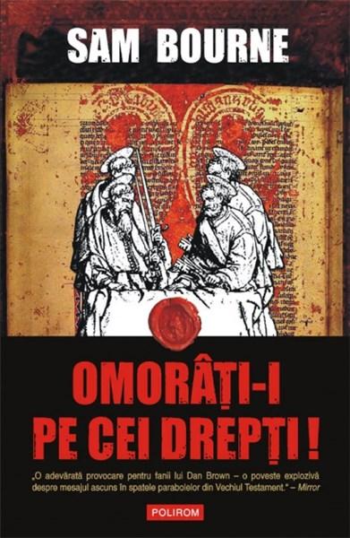 Omorati-i pe cei drepti