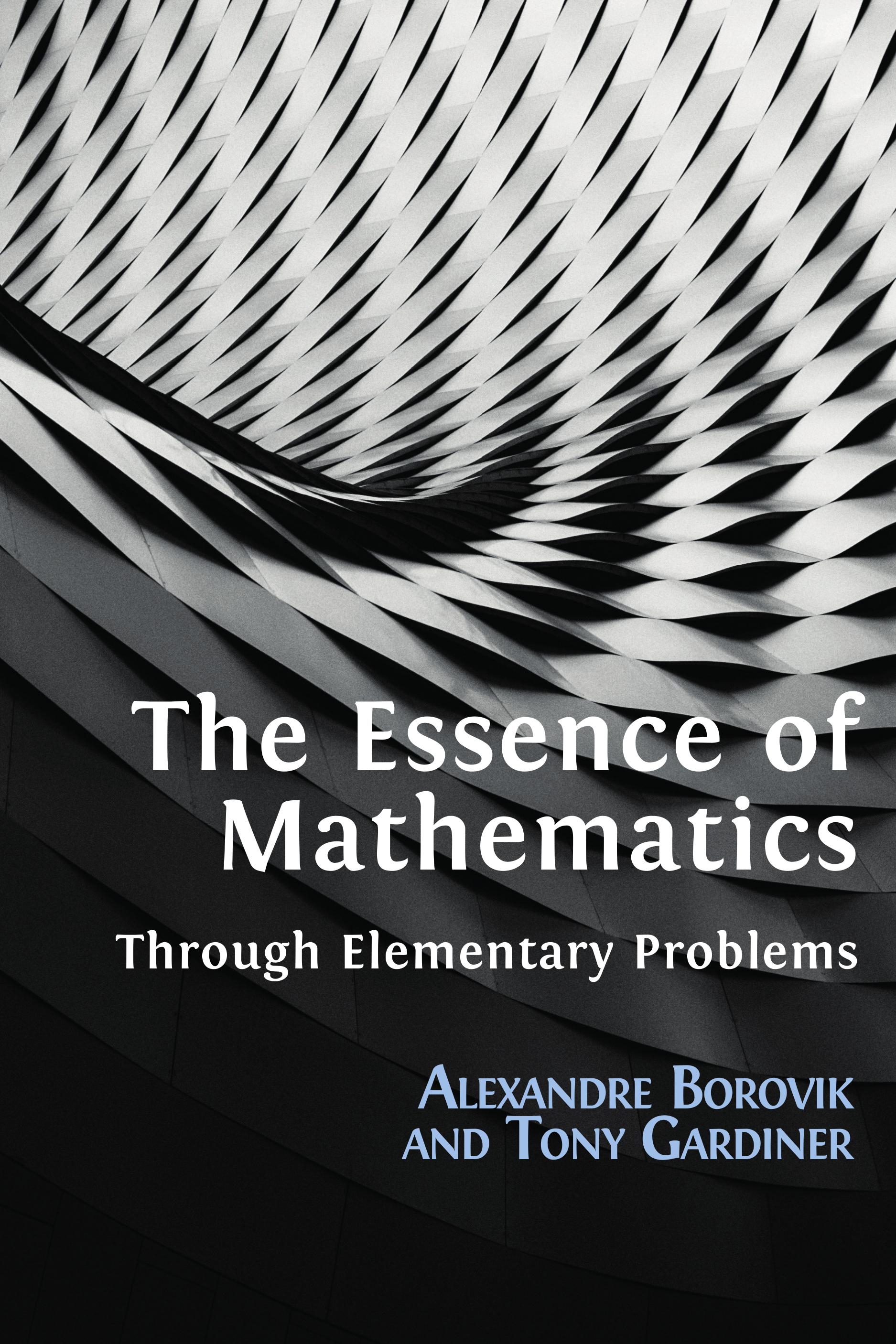 alexandre-borovik-tony-gardiner-the-essence-of-mathematics-pdf