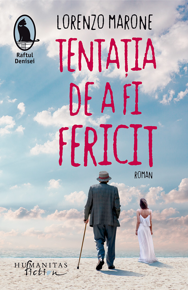 Tentatia de a fi fericit