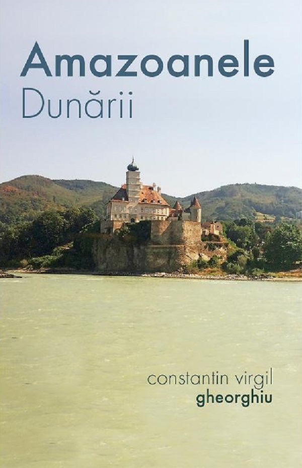 constantin-virgil-gheorghiu-amazoanele-dunarii-pdf