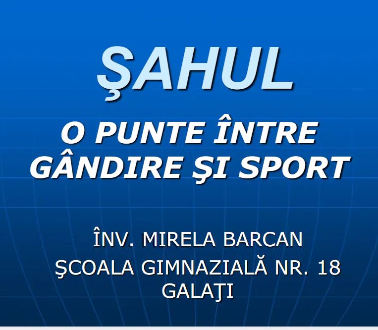 ŞAHUL O PUNTE ÎNTRE GÂNDIRE ŞI SPORT