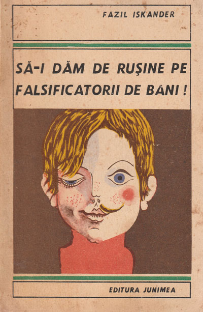 Sa-i dam de rusine pe falsificatorii de bani!