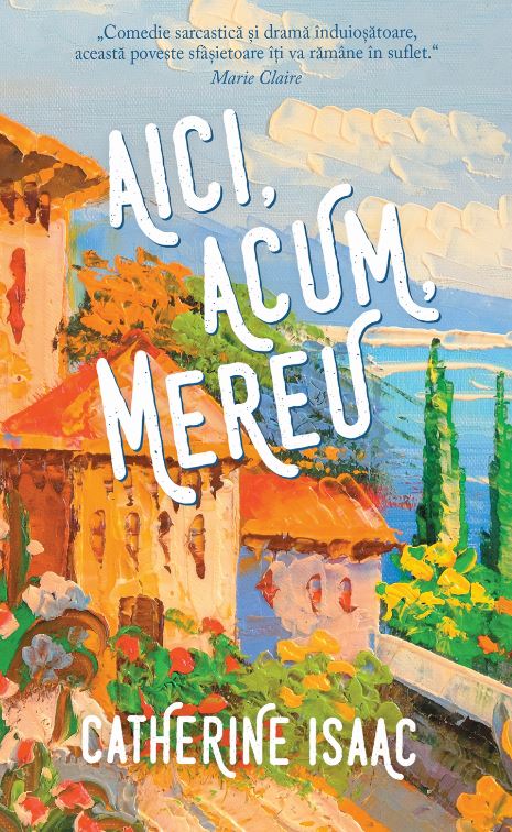 Aici, acum, mereu