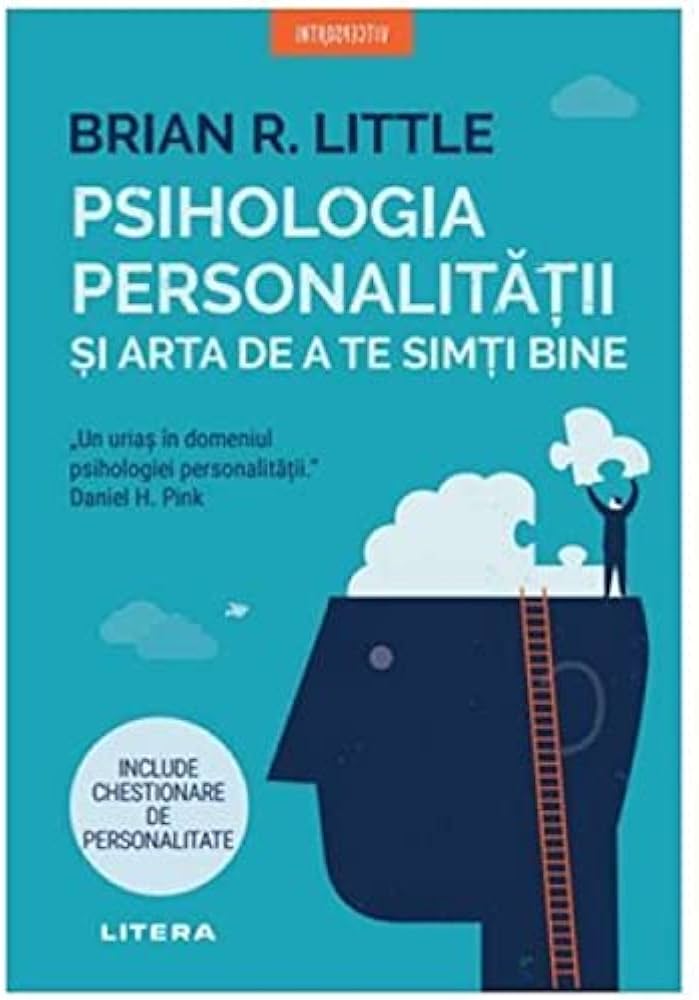 brian-r-little-psihologia-personalitatii-si-arta-de-a-te-simti-bine-pdf