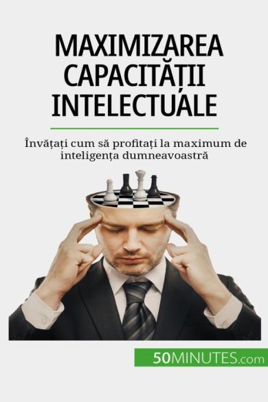 Maximizarea capacității intelectuale