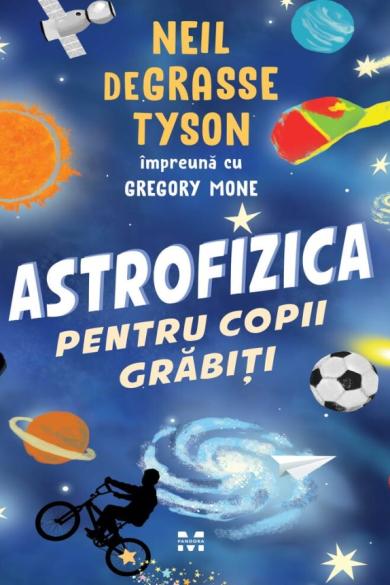 Astrofizica pentru copii grabiti