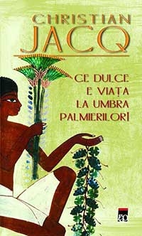 descarca-christian-jacq-ce-dulce-e-viata-la-umbra-palmierilor-pdf