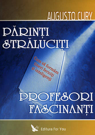 augusto-cury-parinti-straluciti-profesori-fascinanti-pdf