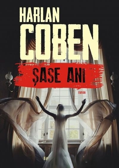 HARLAN COBEN - Șase Ani