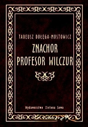 Vraciul - Profesorul Wilczur Vol.2