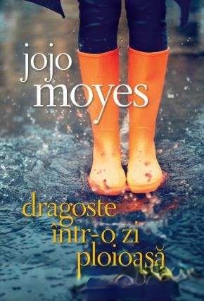 jojo-moyes-dragoste-intr-o-zi-ploioasa-de-jojo-moyes-pdf