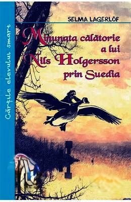 Minunata Călătorie A Lui Nils Holgersson Prin Suedia