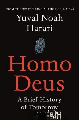 Homo Deus. Scurta Istorie A Viitorului