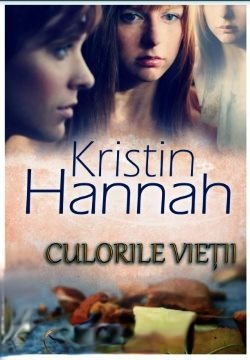 kristin-hannah-culorile-vietii-pdf