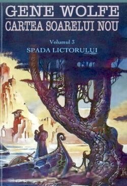 Cartea Soarelui Nou Vol.3: Spada Lictorului