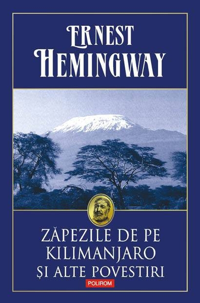 descarca-ernest-hemingway-zapezile-de-pe-kilimanjaro-pdf