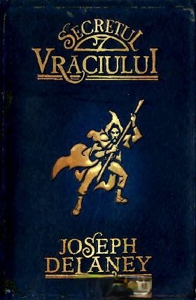 Secretul Vraciului (Cronicile Wardstone, Vol. 3)