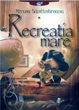 Recreatia Mare