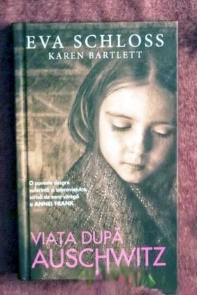 eva-schloss-karen-bartlett-viata-dupa-auschwitz-de-eva-schloss-amp-karen-bartlett-pdf