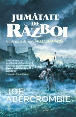 joe-abercrombie-jumatate-de-razboi-seria-marea-sfaramata-vol3-pdf