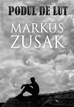 markus-zusak-podul-de-lut-pdf