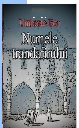 Numele Trandafirului De Umberto Eco