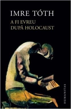 A Fi Evreu După Holocaust