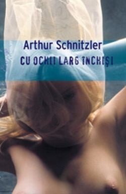 arthur-schnitzler-cu-ochii-larg-inchisi-pdf