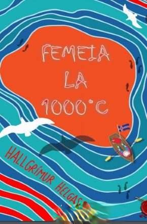 Femeia La 1000°C