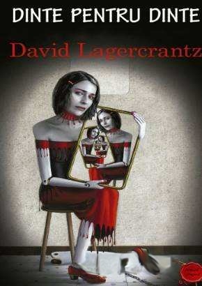 david-lagercrantz-dinte-pentru-dinte-pdf