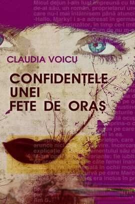 voicu-claudia-confidentele-unei-fete-de-oras-romane-de-dragoste-pdf