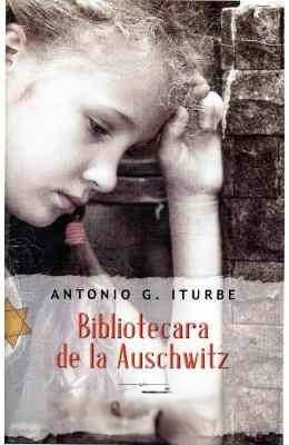 Bibliotecara De La Auschwitz Iturbe