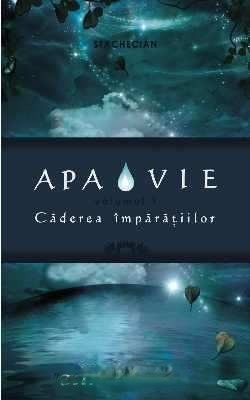 stachecian-apa-vie-trilogie-caderea-imparatiilor-vol-1-pdf