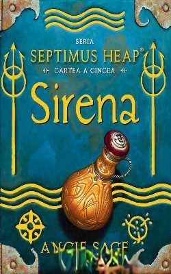 Sirena, Septimus Heap, Vol. 5