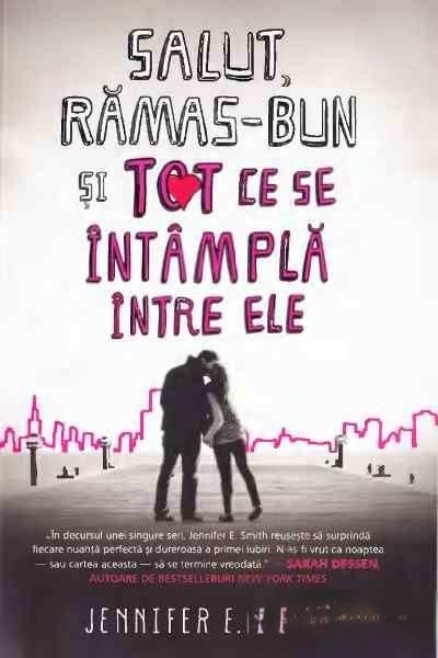 jennifer-e-smith-salut-ramas-bun-si-tot-ce-se-intampla-intre-ele-pdf