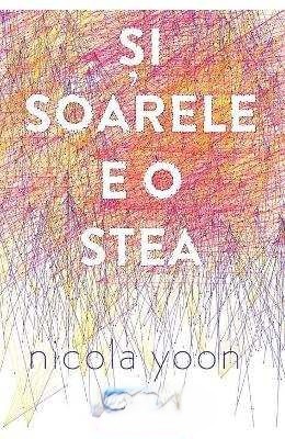 nicola-yoon-si-soarele-e-o-stea-carti-pdf