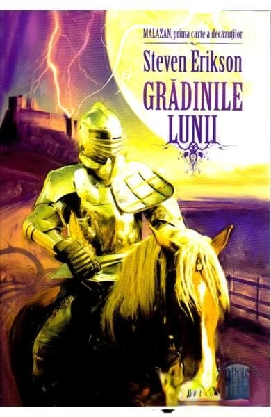 Gradinile Lunii (Seria Cronicile Malazane, Vol. I) De Steven Ericson