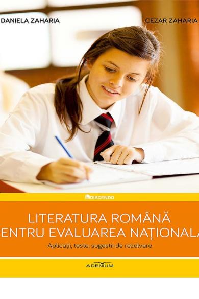 daniela-zaharia-literatura-romana-pentru-evaluarea-nationala-aplicatii-teste-sugestii-de-rezolvare-pdf