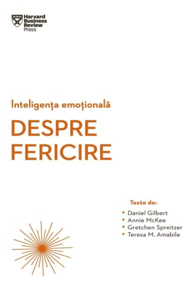 Inteligența Emoțională. Despre Fericire